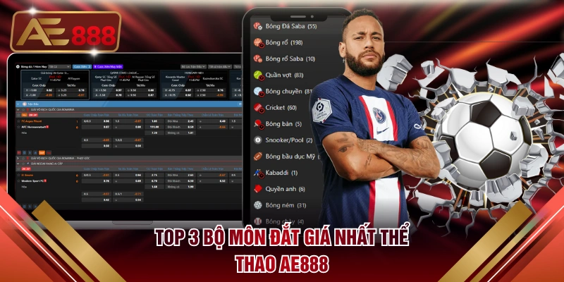 Top 3 bộ môn đắt giá nhất thể thao AE888